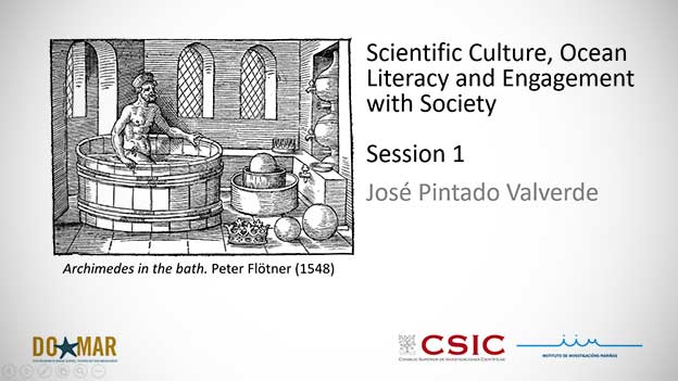 Scientific Culture, Ocean Literacy and Engagement with Society. Session 1
